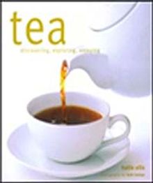 Tea & Discovering,Exploring,Enjoying