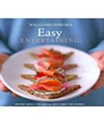 Easy Entertaining / Williams-Sonoma