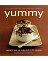 Yummy & Desserts You Can Make in 5 to 30 Minutes