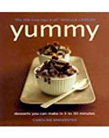 Yummy & Desserts You Can Make in 5 to 30 Minutes