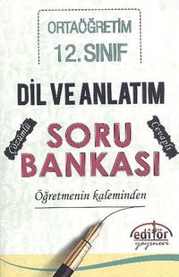 12. Sınıf Ortaöğretim Dil ve Anlatım Soru Bankası Öğretmenin Kaleminden