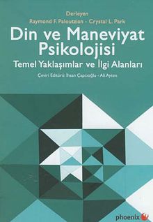 Din ve Maneviyat Psikolojisi Temel Yaklaşımlar ve İlgi Alanları