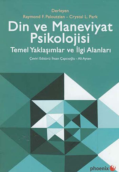 Din ve Maneviyat Psikolojisi Temel Yaklaşımlar ve İlgi Alanları