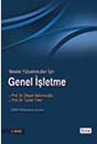 Meslek Yüksekokulları İçin Genel İşletme