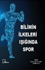 Bilimin İlkeleri Işığında Spor
