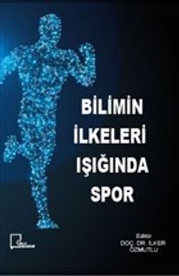 Bilimin İlkeleri Işığında Spor