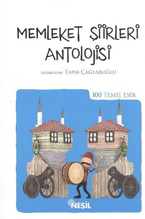 Memleket Şiirleri Antolojisi / 100 Temel Eser