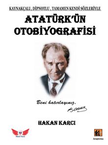 Atatürk'ün Otobiyografisi