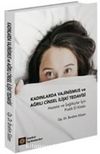 Kadınlarda Vajinismus ve Ağrılı Cinsel İlişki Tedavisi & Hastalar ve Sağlıkçılar İçin Pratik El Kitabı