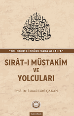 Sırat-ı Müstakim ve Yolcuları
