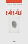 Bir Medeniyet Düşünürü Farabi