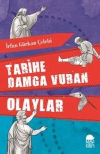 Tarihe Damga Vuran Olaylar