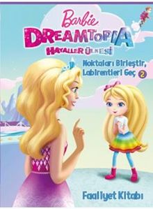 Babrie Dreamtopia - Noktaları Birleştir Labirentleri Geç Faaliyet Kitabı
