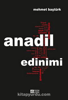 Anadil Edinimi - Mehmet Baştürk