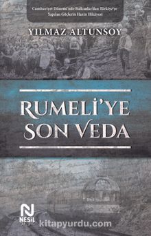 Rumeli’ye Son Veda - Yılmaz Altunsoy