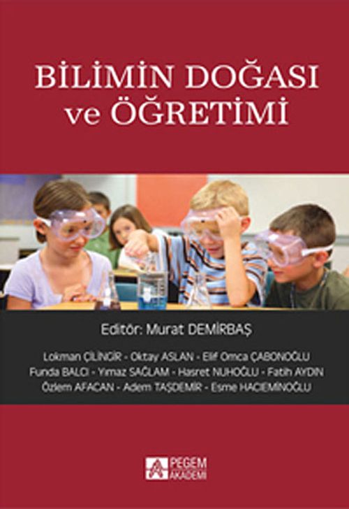 Bilimin Doğası ve Öğretimi (Edt. Murat Demirbaş)