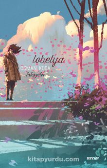 Lobelya - Osman Koca