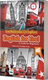 Yeni Başlayanlar için İngilizce English For YOU! - A Guide for Beginners (A1 – Seviyesi) Okuma, Yazma, Dinleme, Konuşma Becerileri