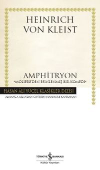 Amphitryon (Karton Kapak) & Moliere'den Esinlenmiş Bir Komedi