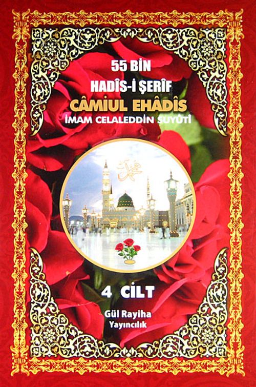 Camiul-Ehadis 55 Bin Hadis-i Şerif 4. Cild