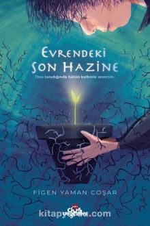 Evrendeki Son Hazine - Figen Yaman Coşar