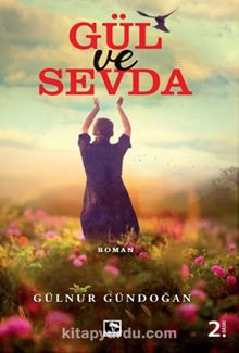 Gül ve Sevda - Gülnur Gündoğan