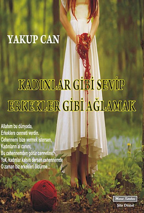 Kadınlar Gibi Sevip Erkekler Gibi Ağlamak