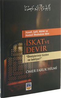 Hanefi Şafii, Maliki ve Hanbeli Mezhebine Göre İskat ve Devir