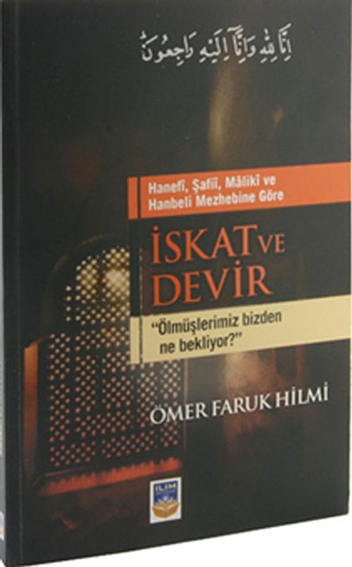 Hanefi Şafii, Maliki ve Hanbeli Mezhebine Göre İskat ve Devir
