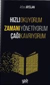 Hızlı Okuyorum Zamanı Y&ouml;netiyorum &Ccedil;ağı Kavrıyorum