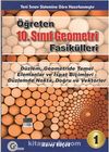 10. Sınıf Öğreten Geometri Fasikülleri / Düzlem, Geometride Temel Elemanlar ve İspat Biçimleri