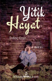 Yitik Hayat - Erdinç Ozan