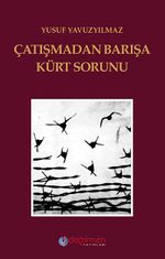 Çatışmadan Barışa Kürt Sorunu
