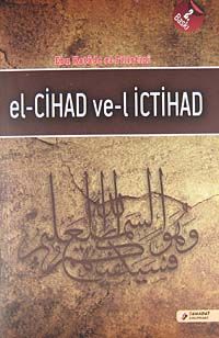 El Cihad Ve'l İctihad