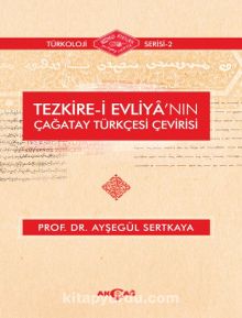 Tezkire-i Evliya’nın Çağatay Türkçesi Çevirisi