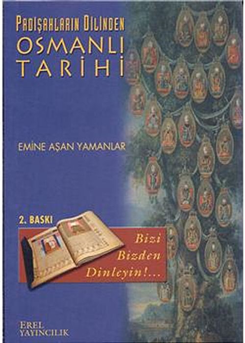 Padişahların Dilinden Osmanlı Tarihi