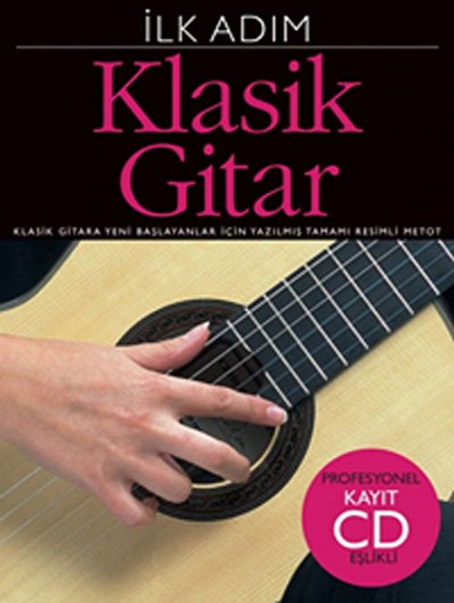 İlk Adım Klasik Gitar (Cd İlaveli)
