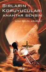 Sırların Koruyucuları & Anahtar Sensin