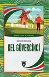 Kel G&uuml;vercinci D&uuml;nya &Ccedil;ocuk Klasikleri (7-12 Yaş)