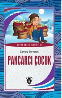Pancarcı Çocuk Dünya Çocuk Klasikleri (7-12 Yaş)