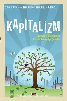Kapitalizm (Çizgibilim) & Sermaya ve Özel Mülkiyeti Daha İyi Anlamak İçin Çizgibilim