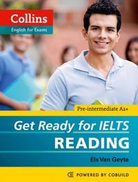 Collins Get Ready for IELTS Reading (Collins English for Exams)