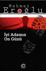 İyi Adamın On Günü