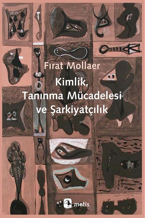 Kimlik, Tanınma Mücadelesi ve Şarkiyatçılık & Edward Said'in İzinde
