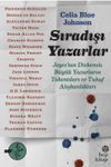Sıradışı Yazarlar & Joyce&rsquo;tan Dickens&rsquo;a B&uuml;y&uuml;k Yazarların Takıntıları ve Tuhaf Alışkanlıkları