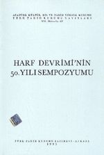 Harf Devrimi'nin 50.Yılı Sempozyumu