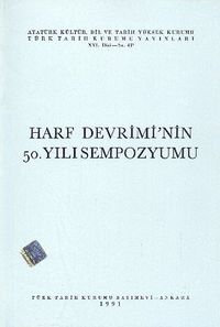 Harf Devrimi'nin 50.Yılı Sempozyumu