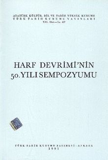 Harf Devrimi'nin 50.Yılı Sempozyumu