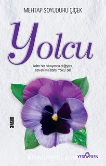 Yolcu - Mehtap Soyuduru Çiçek