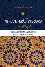 Nehcü'l-Feradis'te Soru & Cennetlerin Açık Yolu